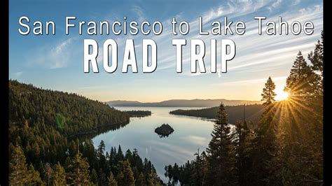 San francisco to tahoe. Things To Know About San francisco to tahoe. 